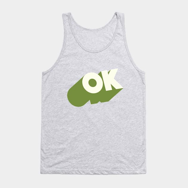 OK //// Ok Logo Blocky Design #2 Tank Top by DankFutura